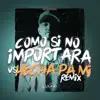 Lucho Dee Jay - Como Si No Importara Vs Hecha Pa Mi (Remix) - Single